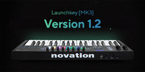 Novation : la version 1.2 des Launchkey est là !